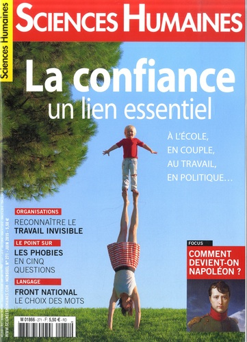 Sciences Humaines N° 271 Juin 2015 : La confiance. Un lien essentiel