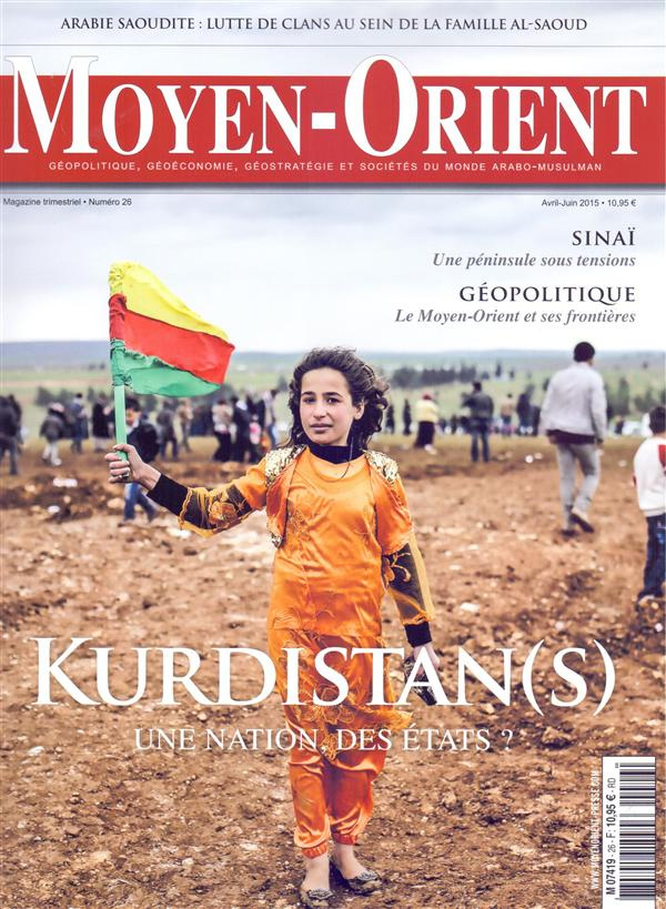 Moyen-Orient N°26 Kurdistan(S) Avril-Juin 2015