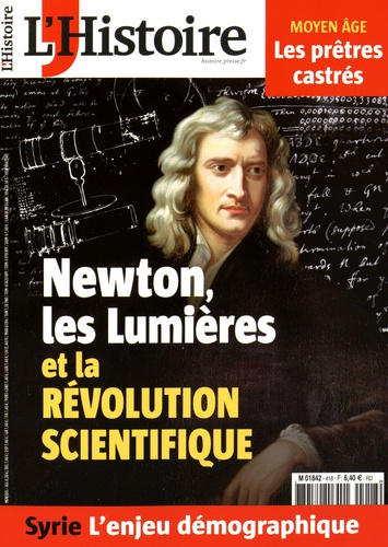 L'Histoire N° 418, Décembre 2015 : Newton, les Lumières et la révolution scientifique