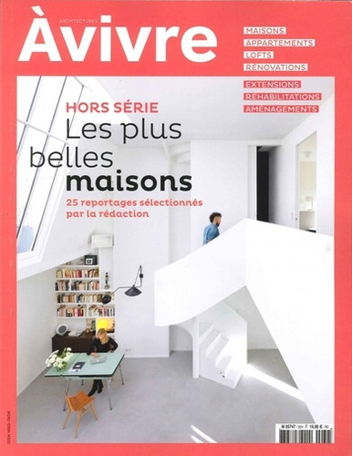 Architectures à vivre Hors-série N° 32, mars-avril 2016 : Les plus belles maisons d'architecture à v