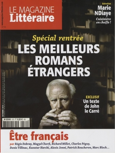 Le Magazine Littéraire N° 572, Octobre 2016 : Etre français