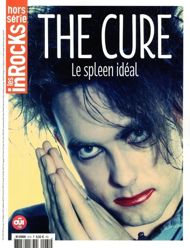 Les Inrocks. Hors-série N° 81, octobre 2016 : The Cure. Le spleen idéal