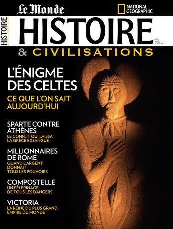 Histoire & Civilisations N°30 L'Enigme Des Celtes Juillet/Aout 2017