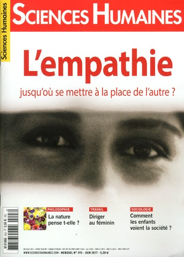 Sciences Humaines N° 293, juin 2017 : Les pouvoirs de l'empathie