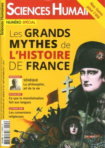 Sciences Humaines N° 295, Août-septembre 2017 : Les grands mythes de l'Histoire de France