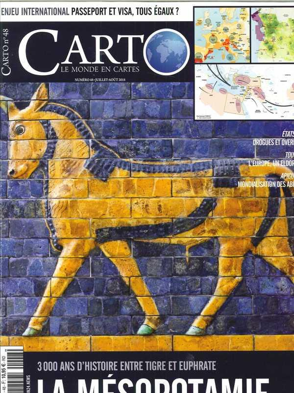 Carto N° 48, juillet-août 2018 : La Mésopotamie. 3000 ans d'histoire entre Tigre et Euphrate