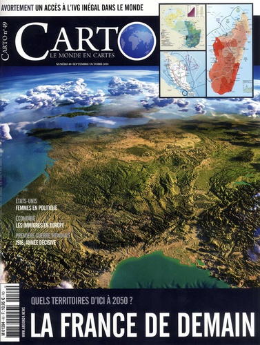 Carto N° 49, septembre-octobre 2018 : La France de demain. Quels territoires d'ici à 2050 ?