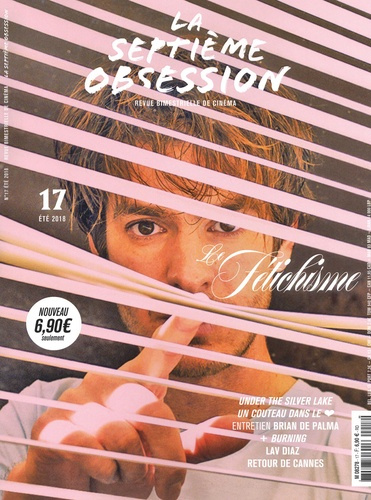 La septième obsession N° 17, été 2018 : Le fétichisme