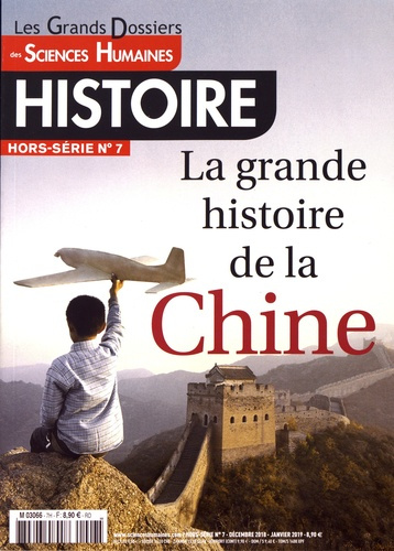 Les Grands Dossiers des Sciences Humaines Hors-série Histoire N° 7, décembre 2018 : La grande histoi