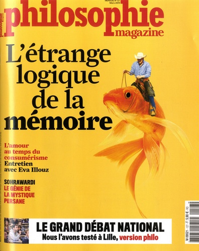 Philosophie Magazine N° 127, mars 2019 : L'étrange logique de la mémoire
