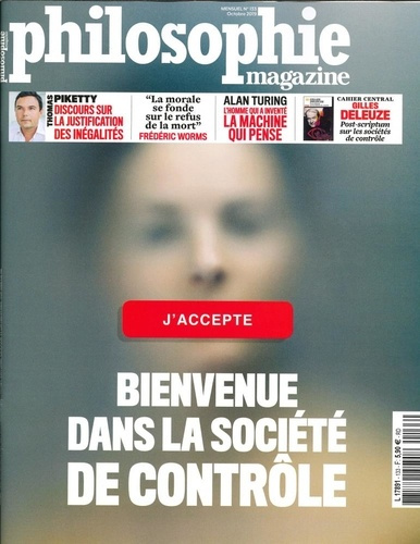 Philosophie Magazine N° 133, octobre 2019 : Bienvenue dans la société de contrôle