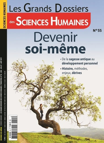 Les Grands Dossiers des Sciences Humaines N° 55, juin-juillet-août : Devenir soi-même