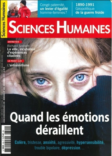 Sciences Humaines N° 320, décembre 2019 : Quand les émotions déraillent