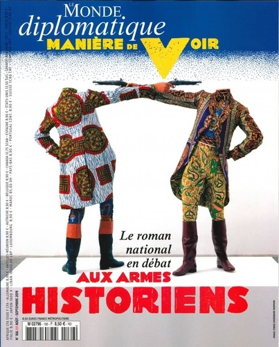 Manière de voir N° 166, août-septembre 2019 : Aux armes, historiens