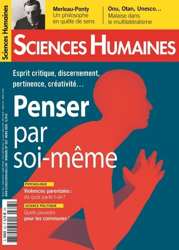 Sciences Humaines N° 323, mars 2020 : Penser par soi-même