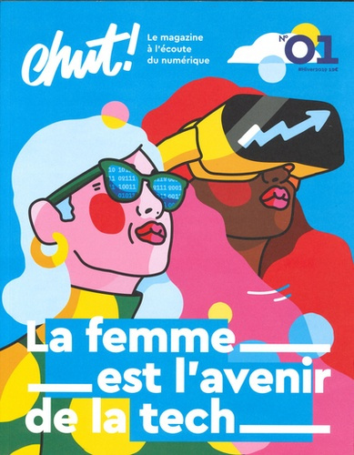 Chut ! N° 1 : La Femme est l'avenir de la tech