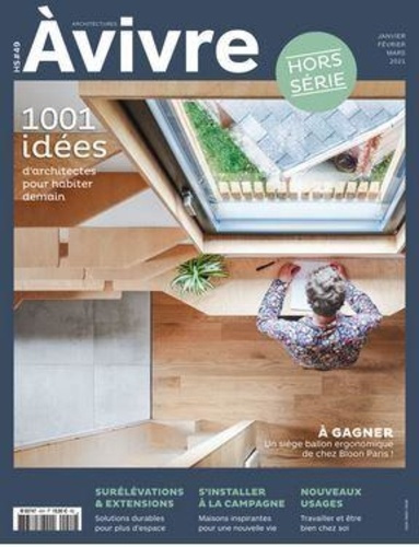 Architectures à vivre Hors-série N° 49, décembre-février 2020-2021 : 1001 idées