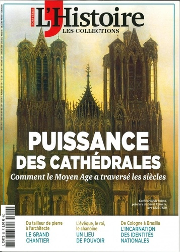 Les Collections de l'Histoire N° 89, octobre-décembre 2020 : Puissance des cathédrales. Comment le M
