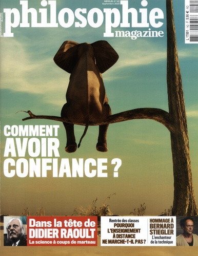 Philosophie Magazine N° 142, septembre 2020 : Comment avoir confiance ?