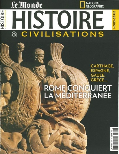 Histoire & civilisations Hors-série N° 12, novembre 2020 : Rome conquiert la Méditerranée