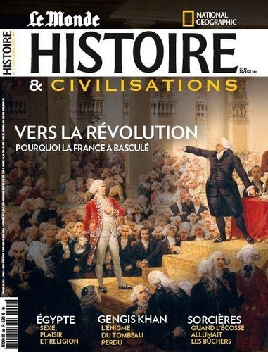Histoire & civilisations N° 69, février 2021 : Révolution : pourquoi la France a basculé ?
