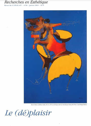 Recherches en Esthétique N° 26, janvier 2021 : Le (dé)plaisir
