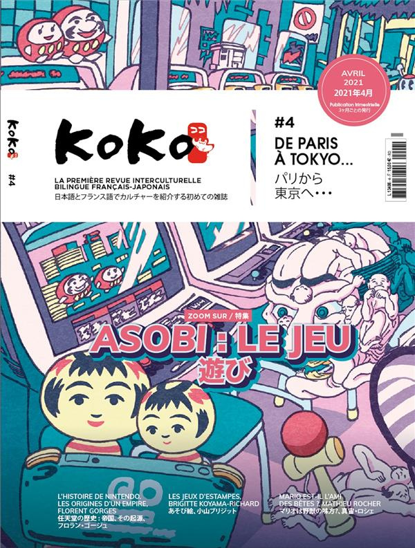 Koko N° 4, avril 2021 : Asobi : le jeu. Edition bilingue français-japonais