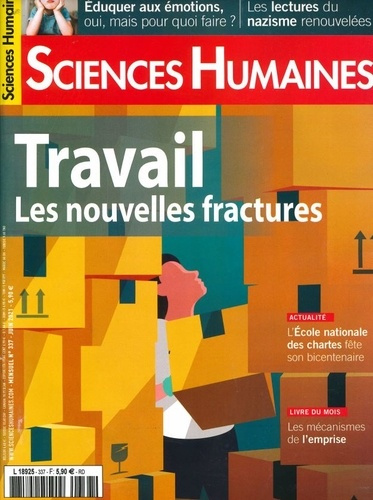 Sciences Humaines N° 337, juin 2021 : Travail. Les nouvelles fractures