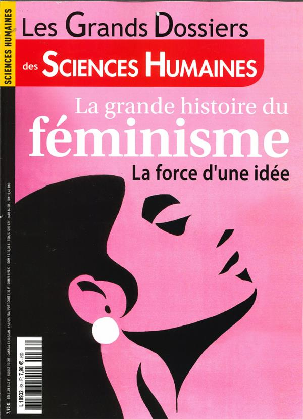 Les Grands Dossiers des Sciences Humaines N° 63, juin 2021 : La grande histoire du féminisme