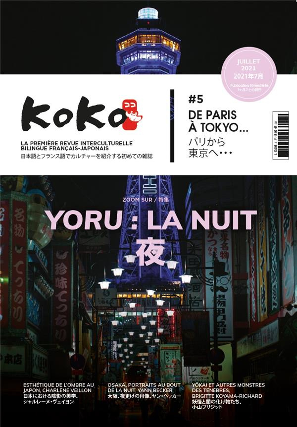 Koko N° 5, juillet 2021 : Yoru : la nuit. Edition bilingue français-japonais