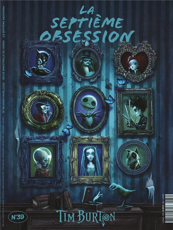 La septième obsession N° 39, mars-avril 2022 : Tim Burton