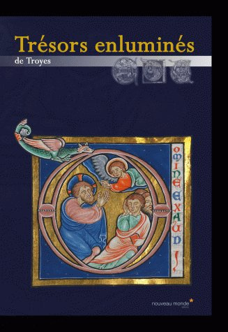 Trésors enluminés de Troyes