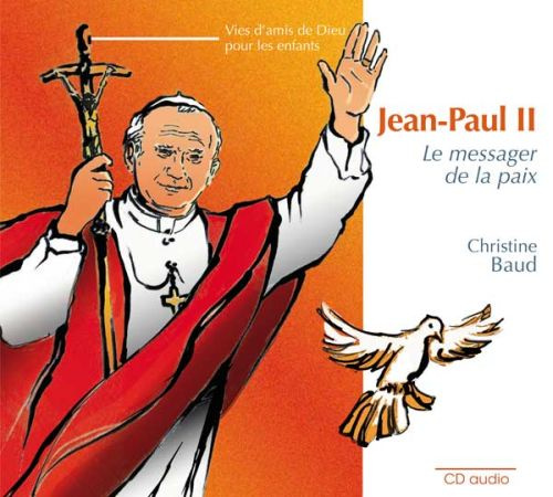Cd jean paul ii - le messager de la paix