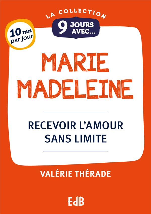 9-jours-avec-marie-madeleine-recevoir-l-amour-sans-limite_0
