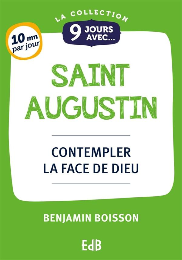 9-jours-avec-saint-augustin-contempler-la-face-de-dieu_0