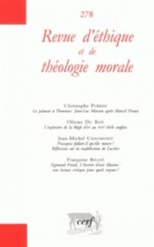 Revue d'éthique et de théologie morale N° 278, Mars 2014