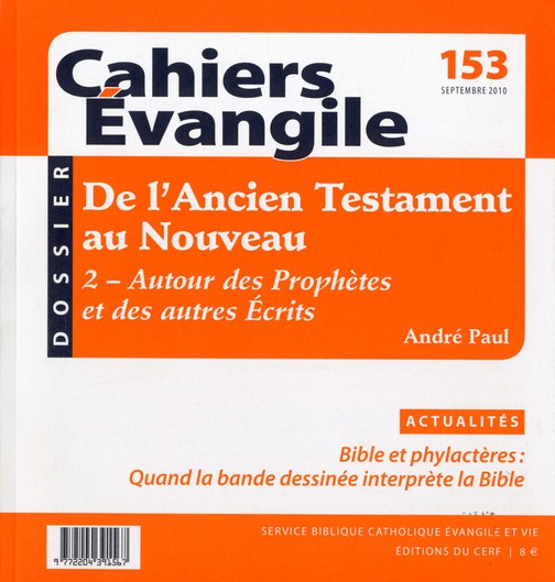 Cahiers Evangile N° 153, septembre 2010 : De l'Ancien au Nouveau testament