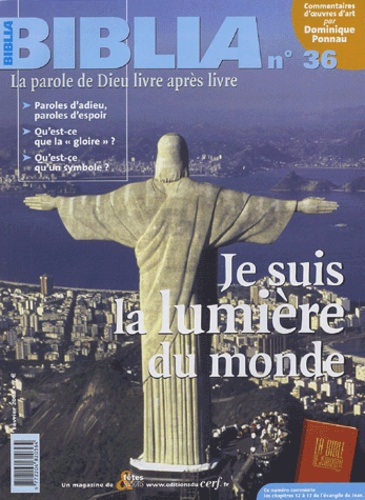 Biblia N° 36, Février 2005 : Je suis la lumière du monde