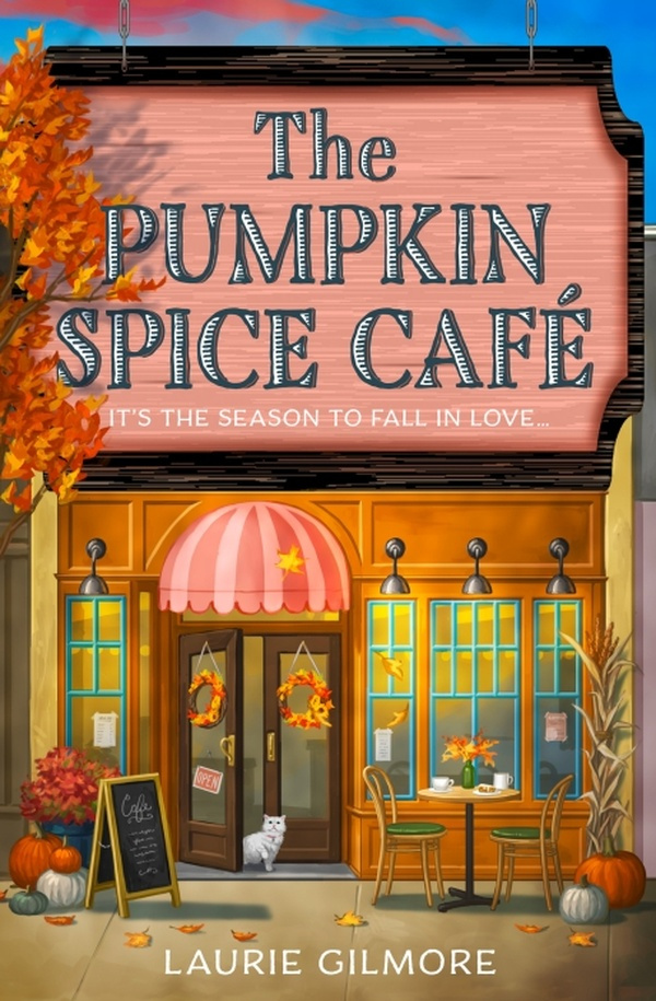 THE PUMPKIN SPICE CAFE (DREAM HARBOR BOOK 1)