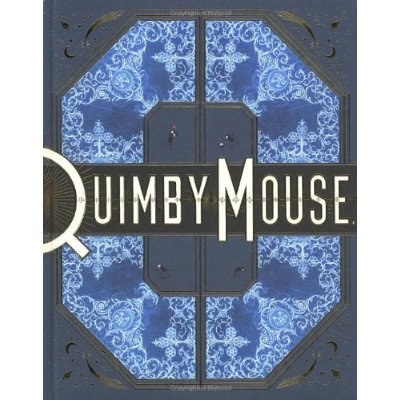 QUIMBY THE MOUSE