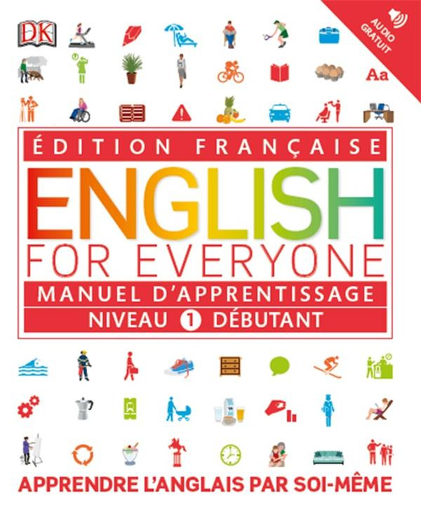 English for Everyone Niveau 1 débutant. Manuel d'apprentissage