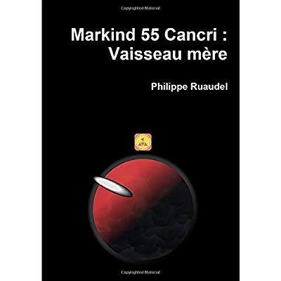 Markind 55 Cancri : Vaisseau mère. Vaisseau mère