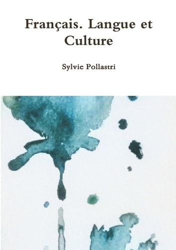 Français. Langue et Culture. Niveau CERCL B2-C1