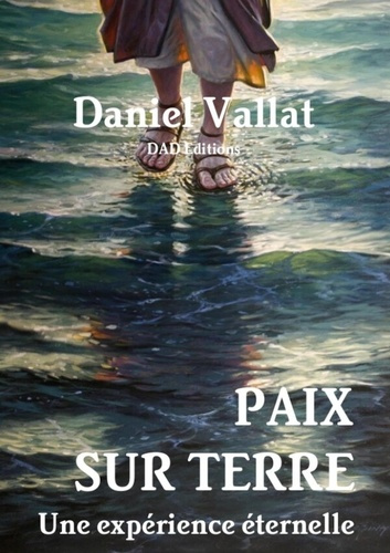 Paix sur Terre - Une expérience éternelle