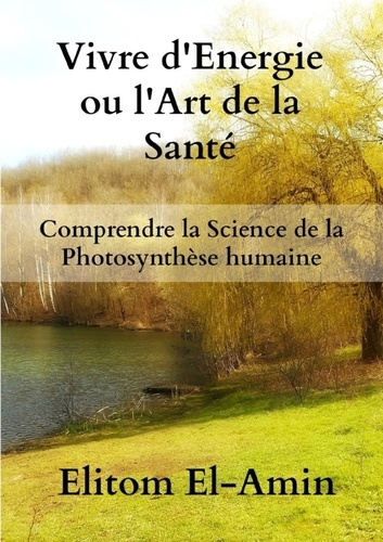 Vivre d'Énergie ou l'Art de la Santé