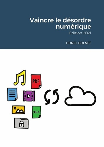 Vaincre le désordre numérique
