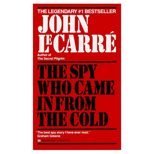 SPY WHO CAME IN FROM THE COLD