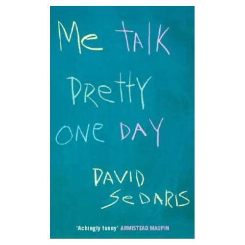 ME TALK PRETTY ONE DAY JE PARLER FRAN AIS