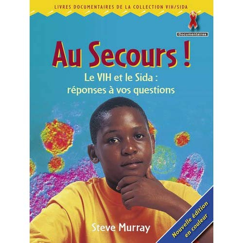 Au secours! le vih et le sida