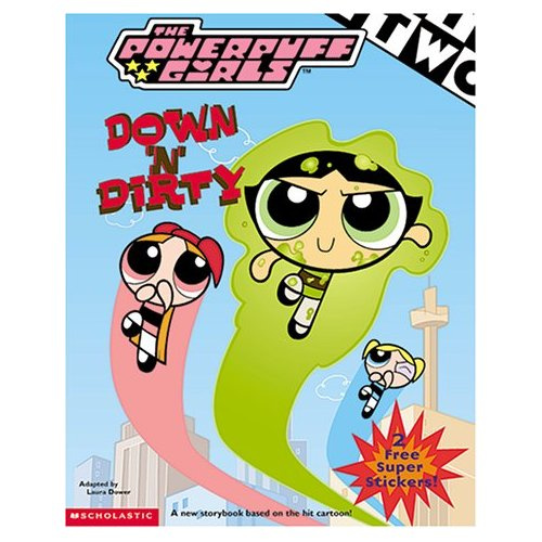 DOWN N DIRTY POWERPUFF GIRLS 10